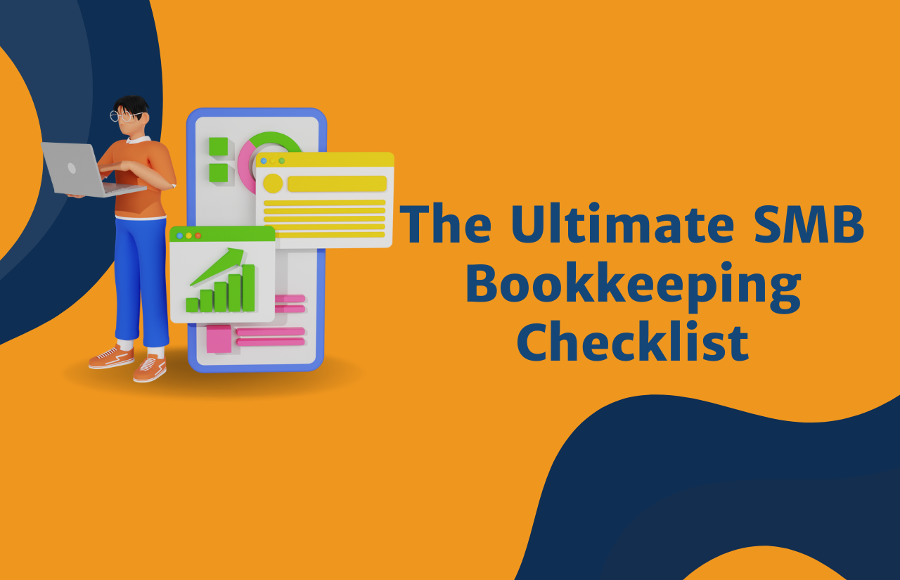 The ultimate SMB bookkeeping checklist