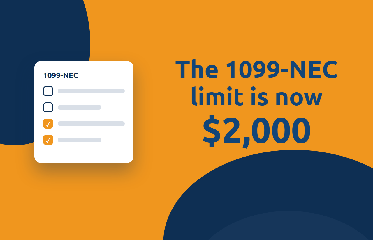 The 1099-NEC limit is now $2,000
